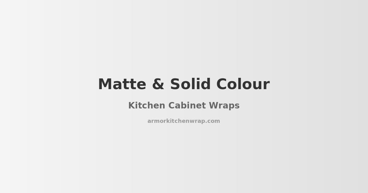 Matte & Solid Colour Kitchen Cabinet Wraps: Toronto's Most Popular Finish